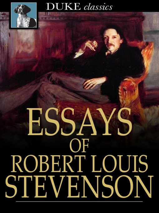 Title details for Essays of Robert Louis Stevenson by Robert Louis Stevenson - Wait list